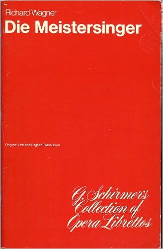 Die Meistersinger Von Nurnberg Libretto Ed 2539 John - 