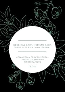 Livro Receitas para homens para impulsionar a vida sexual: Ativando a função sexual com medicamentos fitoterápicos