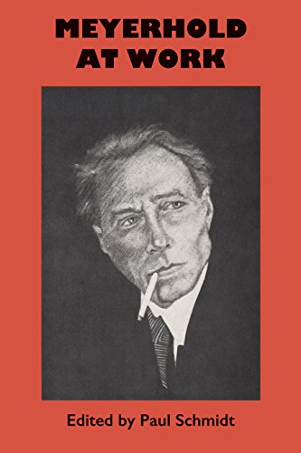 Meyerhold at Work (University of Texas Press Slavic Book 2) by University of Texas Press