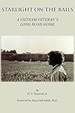 Starlight on the Rails: A Vietnam Veteran's Long Road Home by 