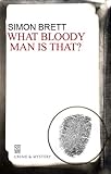 What Bloody Man Is That (A Charles Paris Mystery)