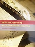 Unknown Binding Financial Accounting and Management Accounting Custom Edition for McMaster University (Canadian Edition) Book