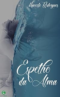 Livro Espelho da Alma: Reflexos do pensamento feminino