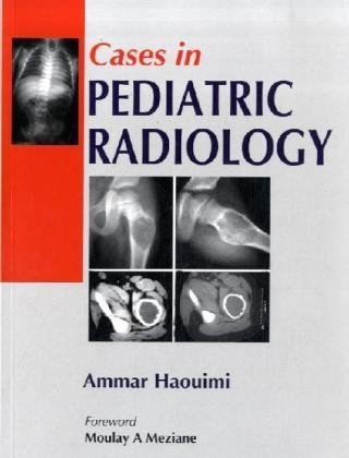 CASES IN PEDIATRIC RADIOLOGY