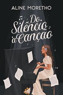 Livro Do Silêncio à Canção (Guia-me Livro 2)