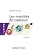 Les marchés de capitaux - 2e éd. (Cursus) (French Edition) by