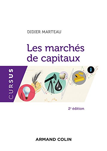Les marchés de capitaux - 2e éd. (Cursus) (French Edition) by Didier Marteau