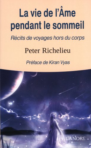 La vie de l'âme pendant le sommeil by PETER RICHELIEU