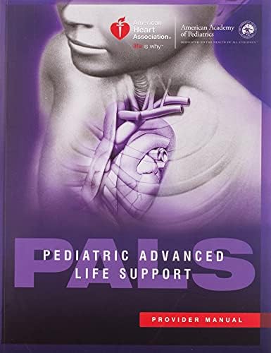 Pediatric Advanced Life Support Provider Manual: Chameides, Leon