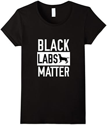 Women's Black labs Matter Dog T-shirt Labrador Retriever Large Black