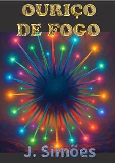 Livro OURIÇO DE FOGO (VIAJANTES PARALELOS)