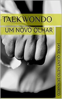 Livro TAEKWONDO: UM NOVO OLHAR