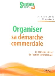 Organiser sa démarche commerciale