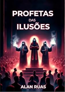 Livro PROFETAS DAS ILUSÕES
