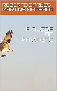 Livro A QUEDA DO FAVORITO