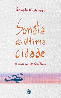 Livro Sonata da última cidade: O romance de São Paulo