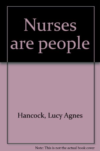 Nurses are People