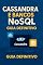 Livro Cassandra e Bancos NoSQL: Guia Definitivo