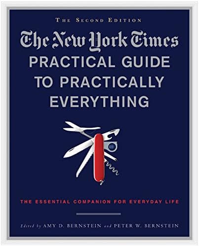 The New York Times Guide to Essential Knowledge: A Desk Reference