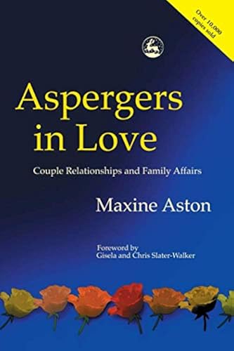 Download Aspergers in Love: Couple Relationships and Family Affairs PDF
