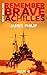 Remember Brave Achilles (New England Book 4) by 