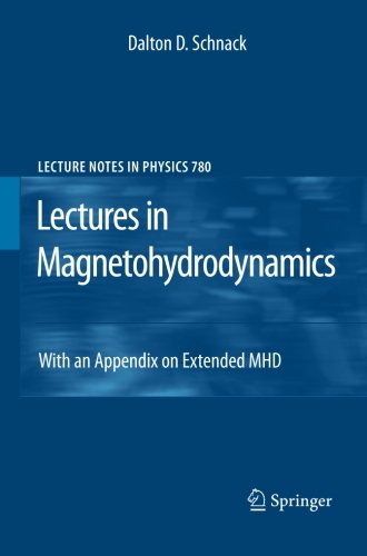 Lectures in Magnetohydrodynamics: With an Appendix on Extended MHD (Lecture Notes in Physics)
