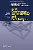 New Developments in Classification and Data Analysis : Proceedings of the Meeting of the Classification and Data Analysis Group (Cladag) of the Italian Statistical Society, University of Bologna, September 22-24, 2003, , 3540238093