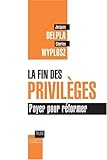 Image de La fin des privilèges : Payer pour réformer