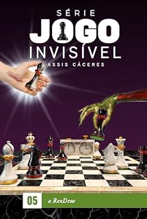 Livro Jogo Invisível 05: A RexDeus (JOGO INVISIVEL Livro 5)