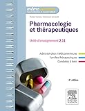Pharmacologie Et Thérapeutiques: Ue 2.11 - Semestres 1, 3 Et 5 (French Edition) by Thibaut Caruba, Emmanuel Jaccoulet