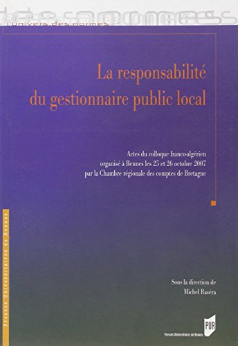 La  responsabilité du gestionnaire public local