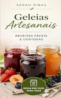 Livro Geleias Artesanais: Receitas fáceis e gostosas