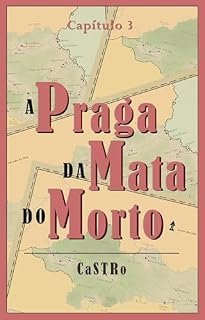 Livro Capítulo 3: A Praga da Mata do Morto