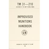 Improvised Munitions Handbook TM 31 210