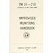Improvised Munitions Handbook TM 31 210