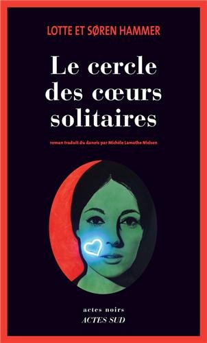 Le  cercle des coeurs solitaires