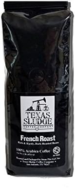 Texas Sludge Coffee - French Roast Single Origin Dark Roast 100% Premium Arabica Beans - 1 Lb. (Whole Bean)