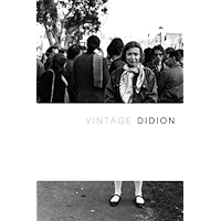 Vintage Didion (Vintage Original) book cover Vintage Didion (Vintage Original) book cover