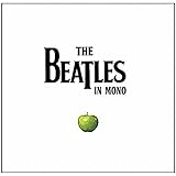 The Beatles in Mono The Complete Mono Recordings