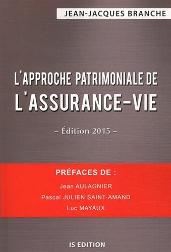 L' approche patrimoniale de l'assurance-vie