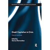 Greek Capitalism in Crisis (Routledge Frontiers of Political Economy)