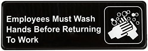 Information Sign with Symbols 9-Inch by 3-Inch for Restaurant / Stores / Warehouse / Office (2, EMPLOYEES MUST WASH HANDS BEFORE RETURNING TO WORK - Blk)