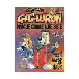 Gai Luron Drague Comme Une Bete T8 Gotlib Gotlib 9782858150229 Amazon Com Books