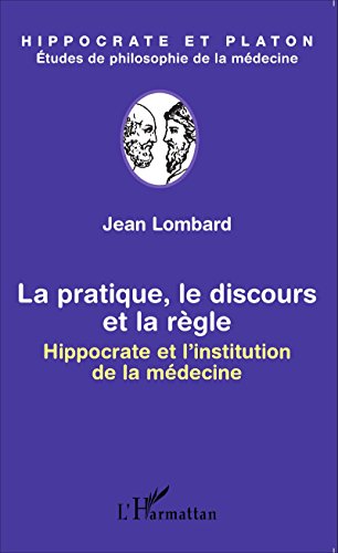 La  pratique, le discours et la règle
