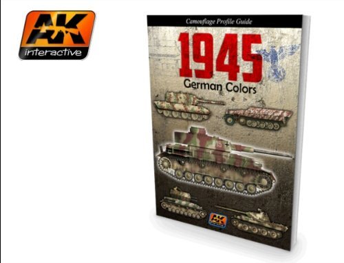 Ak Interactive - Camouflage Profile Guide - German Colours 1945 Late - Akbook403 By Ak Interactive