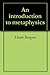 An introduction to metaphysics