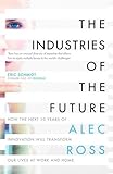The Industries of the Future