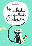Chat Qui Parlait Malgre (Folio Junior) (French Edition) by 