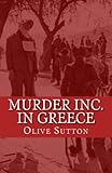 Murder Inc. in Greece