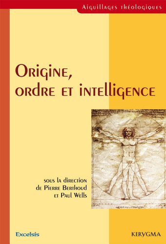 Origine, ordre et intelligence